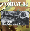 Combat 84 "Send In The Marines" (UK Import/Green Vinyl)