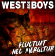 West Side Boys "Fluctuat Nec Mergitur" (Gargoyle)