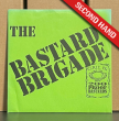 The Bastard Brigade "200 Proof Bastards" (Green Vinyl) (2nd Hand)