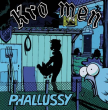 Kro Men "Phallussy" (Gatefold/Blue Vinyl)