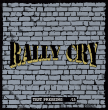 CPR067-Rally Cry "Rally Cry" (Lim. 15 Test Pressing)