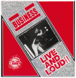 The Business "Live And Loud!!" (UK Import/Red Vinyl)