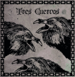 Tres Cuervos "s/t"