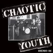 Chaotic Youth "Demo 81"