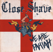 Close Shave "We are Pariah!" (2nd Press/Red vinyl)